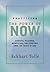 Practicing The Power of Now