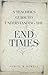 A Teacher's Guide to Understanding the End Times by Samuel M. Powell (2011-03-01)