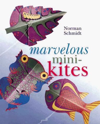 Marvelous Mini-Kites (Paperback)