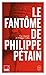 Le fantôme de Philippe Pétain