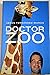 Un doctor en el zoo (OTROS NO FICCIÓN) (Spanish Edition)
