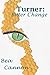Turner: Bitter Change (Book 1)