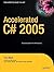 Accelerated C# 2005 by Trey Nash (2006-08-24)