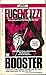 The Booster by Eugene Izzi (1990-09-01)