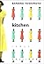Kitchen by Banana Yoshimoto