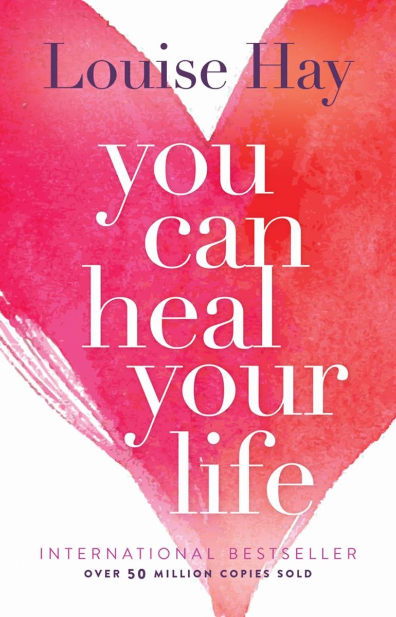You Can Heal Your Life Hay, Louise L. (Hardcover)