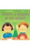 There's a Dragon at My School (Flap Books)