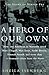 A Hero of Our Own: The Story of Varian Fry Hardcover October 30, 2001