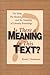 Is There a Meaning in This Text? by Kevin J. Vanhoozer (1998-08-01)