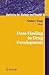 Dose Finding in Drug Development (Statistics for Biology and Health) (2006-03-07)