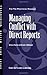 Managing Conflict with Direct Reports [Paperback] [2007] (Author) Center for Creative Leadership (CCL), Barbara Popejoy, Brenda J. McManigle