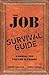 Your Job Survival Guide: A Manual for Thriving in Change by Shea PhD Gregory Gunther Robert E. (2008-08-21) Paperback