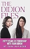 The Didion Files:...