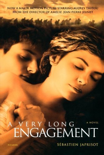 A Very Long Engagement: A Novel by S?bastien Japrisot