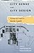 City Sense and City Design: Writings and Projects of Kevin Lynch by Kevin Lynch (1995-03-27)