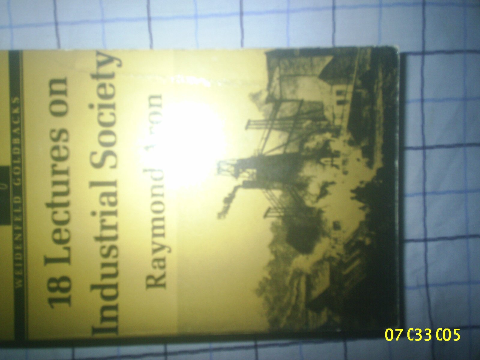Eighteen Lectures on Industrial Society (Goldbacks)