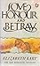 Love, Honor and Betray