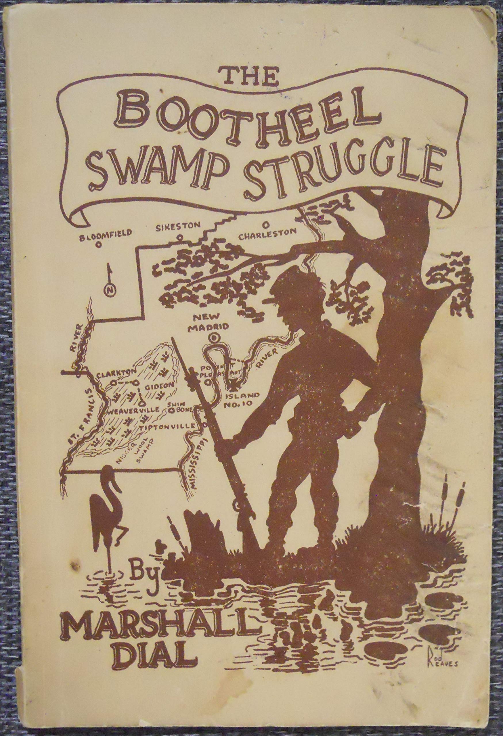 The Bootheel Swamp Struggle (Staple Bound)