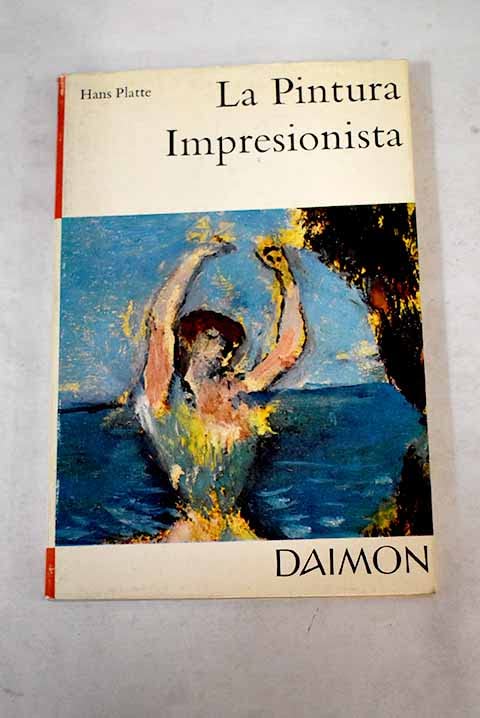 La pintura impresionista. (Paperback)