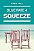 [(Squeeze (Blue Fate 4))] [...