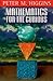 Mathematics for the Curious by Higgins, Peter M. published by Oxford Paperbacks (1998)