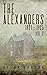 The Alexanders. Vol. 2 1921 - 1925