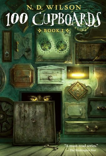 100 Cupboards by Wilson, N. D. (2008) Paperback