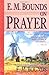 E.M. Bounds on Prayer by Edward M Bounds (1-Jan-1920) Paperback
