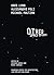 Other Space Odysseys: Greg Lynn, Michael Maltzan and Alessandro Poli (2010-05-01)