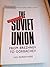 Politics in the Soviet Union: From Brezhnev to Gorbachev (Chambers political spotlights)