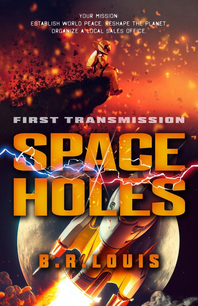 Space Holes (First Transmission, #1)
