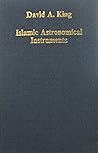 Islamic Astronomical Instruments (Variorum Reprint ; Cs253) (English, Arabic, French and German Edition)