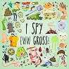 I Spy - Eww Gross!