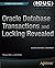 Oracle Database Transactions and Locking Revealed 2014 edition by Kyte, Thomas, Kuhn, Darl (2014) Paperback
