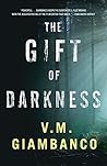 The Gift of Darkn...