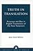 Truth in Translation: Accuracy and Bias in English Translations of the New Testament by BeDuhn, Jason David published by University Press of America (2003)