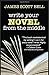 Write Your Novel From The Middle: A New Approach for Plotters, Pantsers and Everyone in Between
