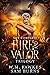Fire and Valor: The Complet...
