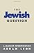 Jewish question by Abram Leon (June 19,1971)