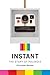 Instant: The Story of Polaroid by Bonanos, Christopher (9/26/2012)