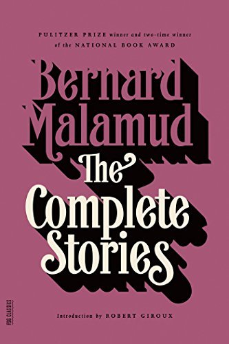 [The Complete Stories (FSG Classics)] [Author: Malamud, Professor Bernard] [November, 1998]
