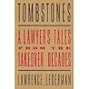 Tombstones: A Law...