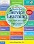 The Complete Guide to Service Learning: Proven, Practical Ways to Engage Students in Civic Responsibility, Academic Curriculum, & Social Action by Cathryn Berger Kaye M.A. (2010-03-18)