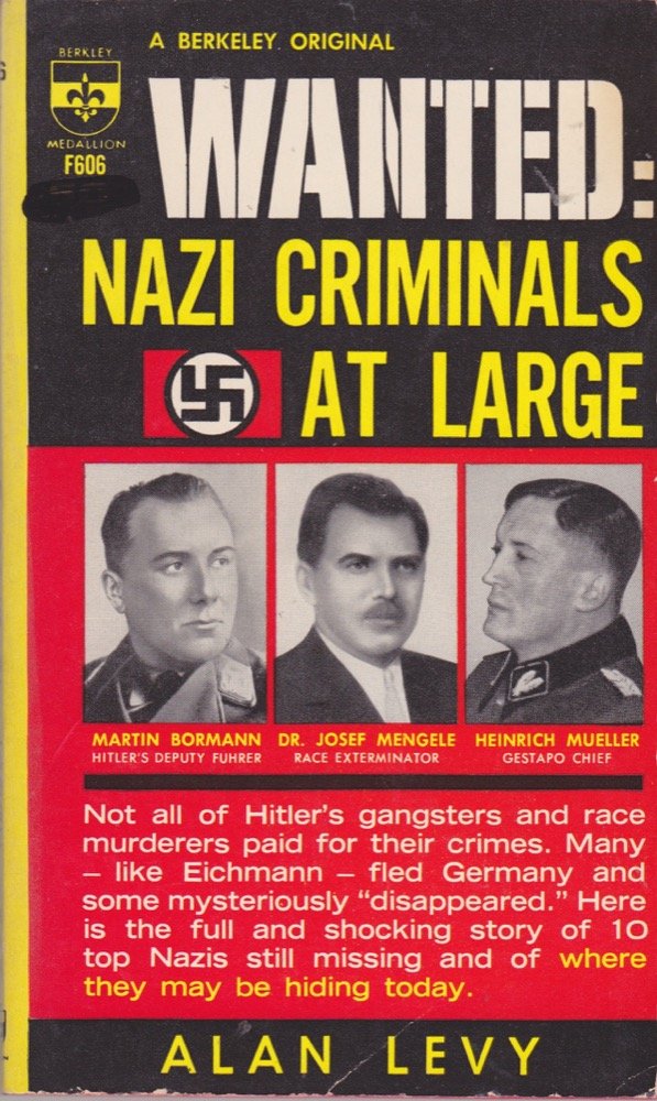 Wanted Nazi Criminals at Large (Paperback)