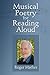 Musical Poetry for Reading Aloud by Roger Mather