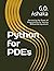 Python for PDEs: Harnessing the Power of Programming for Solving Differential Equations