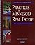 Practices of Minnesota Real Estate by Rick Larson