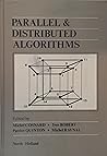 Parallel and Distributed Algorithms: Proceedings of the International Workshop on Parallel and Distributed Algorithms Chateau De Bonas, Gers, France Parallel and Distributed Algorithms: Proceedings of the International Workshop on Parallel and Distributed Algorithms Chateau De Bonas, Gers, France