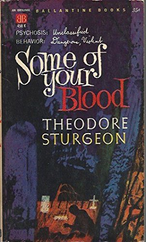 Some of Your Blood