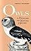 Owls in Folklore and Natural History